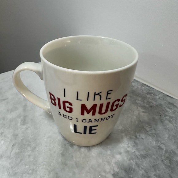 “I Like Big Mugs and I Cannot Lie” Mug - Picture 4 of 6